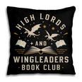 High Lords & Wingleaders Fantasy Reader Book Club Dragons Pillowcase
