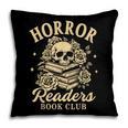 Horror Reading Spooky Vibes Bookish Horror Readers Book Club Pillowcase Horror Reading Spooky Vibes Bookish Horror Readers Book Club Pillowcase