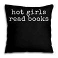 Hot Girls Read Books Reading Bookworm Librarian Pillowcase