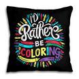 I'd Rather Be Coloring Books Color Drawing Book Pillowcase