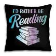 Id Rather Be Reading Book Librarian Men Women Kids Pillowcase Id Rather Be Reading Book Librarian Men Women Kids Pillowcase