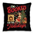 I'm Booked For The Holidays Christmas Reading Bookworm Xmas Pillowcase