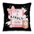 I'm A Kindle Girlie Book Lover Bookish Pillowcase I'm A Kindle Girlie Book Lover Bookish Pillowcase