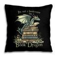 I'm Not A Bookworm I'm A Book Dragon Pillowcase
