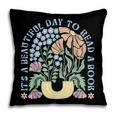 It's A Beautiful Day To Read A Book Librarian Book Lover Pillowcase It's A Beautiful Day To Read A Book Librarian Book Lover Pillowcase