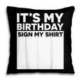 It's My Birthday Sign Boy Men Decoration Guestbook Pillowcase It's My Birthday Sign Boy Men Decoration Guestbook Pillowcase