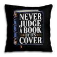 Never Judge a Book By Its Cover Pillowcase