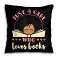 Just a Girl Who Loves Books African American Book Nerd Lover Pillowcase Just a Girl Who Loves Books African American Book Nerd Lover Pillowcase