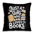 Just a Girl Who Loves Books Bookish Readers Book Lover Girls Pillowcase Just a Girl Who Loves Books Bookish Readers Book Lover Girls Pillowcase