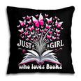 Just a Girl Who Loves Books Reading Book Butterfly Bookworm Pillowcase Just a Girl Who Loves Books Reading Book Butterfly Bookworm Pillowcase