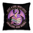 Just A Girl Who Loves Dragons And Books Fantasy Dragon Pillowcase