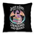 Just A Girl Who Loves Dragons And Books Fantasy Reader Pillowcase Just A Girl Who Loves Dragons And Books Fantasy Reader Pillowcase