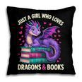 Just a Girl Who Loves Dragons And Books Reading Pillowcase