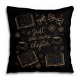 Just One More Chapter Book Lover Reading Men Women Matching Pillowcase