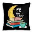 Just One More Chapter Love Book Reading Pillowcase Just One More Chapter Love Book Reading Pillowcase