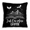 Just One More Chapter Romantasy Dragon Fantasy Romance Book Pillowcase