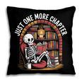 Just One More Chapter Skeleton Reading Cozy Books Pillowcase