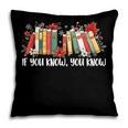 If You Know You Know 6 7 Six Seven Meme Floral Book Lover Pillowcase