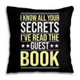 I Know All Your Secrets i Have Read Guest Book Hotel Manager Pillowcase I Know All Your Secrets i Have Read Guest Book Hotel Manager Pillowcase