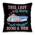 THIS LADY Will Never Own Enough BOOKS & YARN Pillowcase THIS LADY Will Never Own Enough BOOKS & YARN Pillowcase