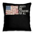 Liberty And Literature For All Reading USA Book Lover Pillowcase