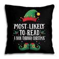 Most Likely To Read A Book Matching Christmas Elf Pillowcase Most Likely To Read A Book Matching Christmas Elf Pillowcase