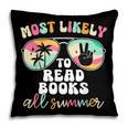 Most Likely To Read Books All Summer Teacher Student Pillowcase Most Likely To Read Books All Summer Teacher Student Pillowcase
