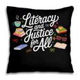 Literacy And Justice For All Protect Libraries Banned Books Pillowcase Literacy And Justice For All Protect Libraries Banned Books Pillowcase
