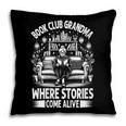 Literary Grandma Reading Club Book Lover Story Enthusiast Pillowcase