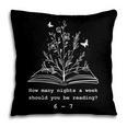 How Many Nights a Week Should You Be Reading 67 Meme Book Pillowcase