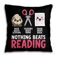 Nothing Beats Reading Rock Paper Scissors Book Lover Library Pillowcase