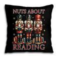 Nuts About Reading Nutcracker Reading Book Lover Christmas Pillowcase