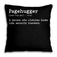 Pagehugger Definition Pun Book Lovers Literary Humor Pillowcase