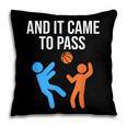 And It Came To Pass Book Of Mormon LDS Missionary Pillowcase