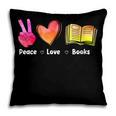 Peace Love Books Reader Librarian Library Book Pillowcase