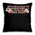 Some People Train For Marathons I Train For Book Fairs Pillowcase
