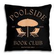 Poolside Book Club Summer Reading Book Lover Swimming Shirt For Men Women Pillowcase