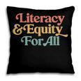 Protect Libraries Banned Books Literacy And Equity For All Pillowcase Protect Libraries Banned Books Literacy And Equity For All Pillowcase