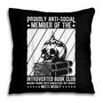 PROUDLY ANTI-SOCIAL MEMBER OF THE Introverted Book Club Pillowcase PROUDLY ANTI-SOCIAL MEMBER OF THE Introverted Book Club Pillowcase