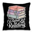 Rather Be Reading Book Lover Stack Pillowcase Rather Be Reading Book Lover Stack Pillowcase