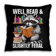 Well Read & Slightly Feral Raccoon Book Lover Graphic Pillowcase Well Read & Slightly Feral Raccoon Book Lover Graphic Pillowcase