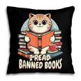 I Read Banned Books Shirt Cat Lover Bookworm Reader Men Women Kids Pillowcase