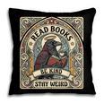 Read Books Be Kind Stay Weird Raven Tarot Reading Coffee Pillowcase Read Books Be Kind Stay Weird Raven Tarot Reading Coffee Pillowcase