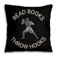 Read Books Throw Hooks Boxing Literacy Shirt Pillowcase Read Books Throw Hooks Boxing Literacy Shirt Pillowcase