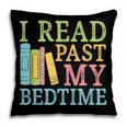 I Read Past My Bedtime Book Quote Humor Pillowcase I Read Past My Bedtime Book Quote Humor Pillowcase