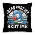 I Read Past My Bedtime Reading Dolphin Book Lover Pillowcase