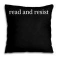 Read And Resist Bookish Book Lover Pillowcase Read And Resist Bookish Book Lover Pillowcase