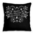 Reader I Married Him Romance Book Lover Reading Pillowcase