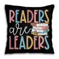 Readers Are Leaders Reading Book Lovers Teacher Women Kids Pillowcase Readers Are Leaders Reading Book Lovers Teacher Women Kids Pillowcase