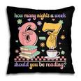 Reading 67 Teacher Six Seven Reading 6 7 Book Lover Pillowcase